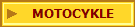 MOTOCYKLE