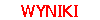 WYNIKI